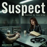 Suspect - Unravel the truth with Ava Grey
