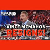 Vince McMahon Resigns! What is WWEs Contingency Plan After Vince? (ep.707)
