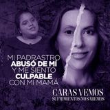 Mi padrastro abusó de mí y siento que le quité la pareja a mi mamá - Episodio 145