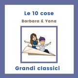 01 - Le 10 cose - Grandi classici