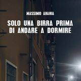 Massimo Anania con "Solo una birra prima di andare a dormire" su Rvl La Radio