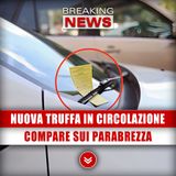 Milano, Nuova Truffa In Circolazione: Ecco Cosa Compare Sui Parabrezza Delle Auto!