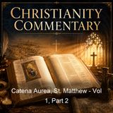 Catena Aurea St Matthew - Vol 1 Part 2 - Saint Thomas Aquinas - Part 2