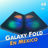 ¿Qué esperar del Galaxy Fold en México?