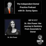 DIGRN Presents: The Independent Dental Practice Podcast - Guest Dr. Kim Power