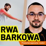 Jakie są objawy rwy barkowej i jak wygląda leczenie?