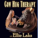 Cow Hug Therapy with Ellie Laks