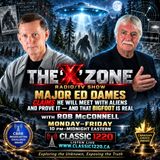 Rob McConnell Interviews - MAJOR ED DAMES - Claims That He Will Be Meeting With Aliens and Will Prove It and Bigfoot Is Real.