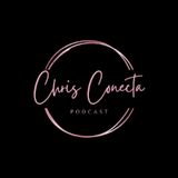 Lo que no te cuentan - El podcast de Chris Conecta