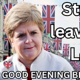 Sturgeon Leaving for London Ep 149. 13 Aug 2025