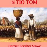 La cabaña del tio Tom - Harriet Beecher Stowe