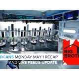 Big Brother Canada 5 | Monday May 1 Recap & Live Feeds Update