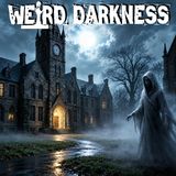 HAUNTED HALLS AND CURSED CLASSROOMS: True Ghost Stories From America’s Most Haunted Colleges