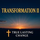 Transformation II