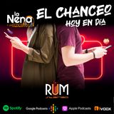 La Nena y Los Federicos - T002 EP016 "EL CHANCEO HOY EN DÍA"