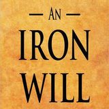 An Iron Will by Orison Swett Marden | Full Audiobook | Audiobook Time