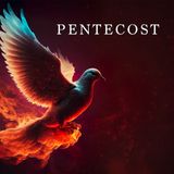 Pentecost | Acts 2:1-21 | Rev. Barrett Owen
