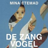Gesprek over "De zangvogel" met schrijver Mina Etemad en Firoozeh Farjadnia