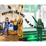 Before the Mic: Our Job Diaries