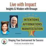 Shaping Your Environment for Success