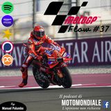 Ep. #37 - GP Qatar: Marquez imbattibile, Bagnaia così così. Calvario Martin