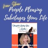 Martha Davis Alexander - People Pleasing Sabotages Your Life