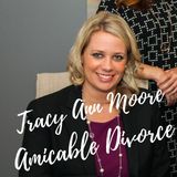 Rosalind Sedacca, Guest, Tracy Ann Moore - Amicable Divorce