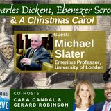 UK’s Prof. Michael Slater on Charles Dickens, Ebenezer Scrooge, and A Christmas Carol