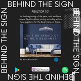 Behind the Sign S2 E1 "Realtor 101"