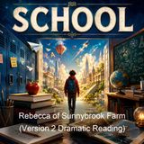 Rebecca of Sunnybrook Farm Version 2 Dramatic Reading - Kate Douglas Wiggin