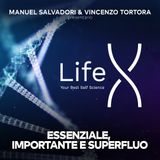 31 - LifeX - Essenziale, importante e superfluo