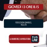 FIDEIUSSIONI OMNIBUS, NULLITÀ - Giovedì 13 Settembre 2018 #Svegliatiavvocatura