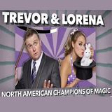 Comedy Magic - Trevor & Lorena