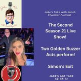 Jake’s AGT Take – Season 21 Live Shows Continue & Simon’s Exit