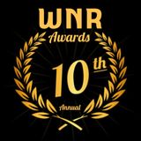 WNR544 10th Annual WNR Awards
