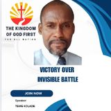 VICTORY OVER INVISIBLE BATTLES