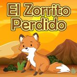 El Zorrito Perdido - Versión Adaptada por Luis Bustillos - Historias Infantiles Cortas