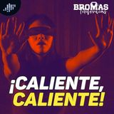 Caliente, caliente