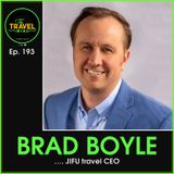 Brad Boyle JIFU Travel CEO - Ep. 193