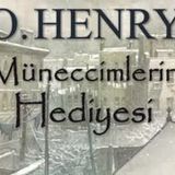 Müneccimlerin Hediyesi  O.HENRY sesli kitap tek parça