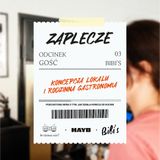 #035 – Zaplecze: Koncepcja lokalu i rodzinna gastronomia (03)