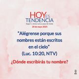¿Dónde escribirás tu nombre? ~ Devocional de Jóvenes ~ 20 de mayo 2025