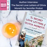 #453 Author Interview: The Secret Love Letters of Olivia Moretti by Jennifer Probst