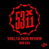 S05E24 - Vuelta 2026 Review