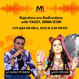 Media Mentors: Vassy Club House Live Interview, Rejections & Redirection