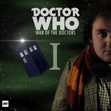 Multi-Doctor: War of The Doctors P1