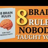 8 Brain Rules That Will 5x Your Productivity: Science-Backed Audiobook