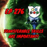 Commander ad Populum, Ep 276 - Transferable Skills Are Important