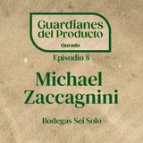 Michael Zaccagnini - Maridaje de vinos raros