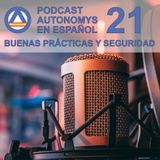 Autonomys en Español #21 - Buenas practicas y seguridad